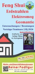 aktueller Infoflyer: Untersuchungen, Beratungen, Seminare zu den Themen Feng Shui, Erdstrahlen, Elektrosmog, Geomantie